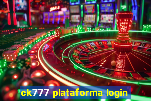 ck777 plataforma login